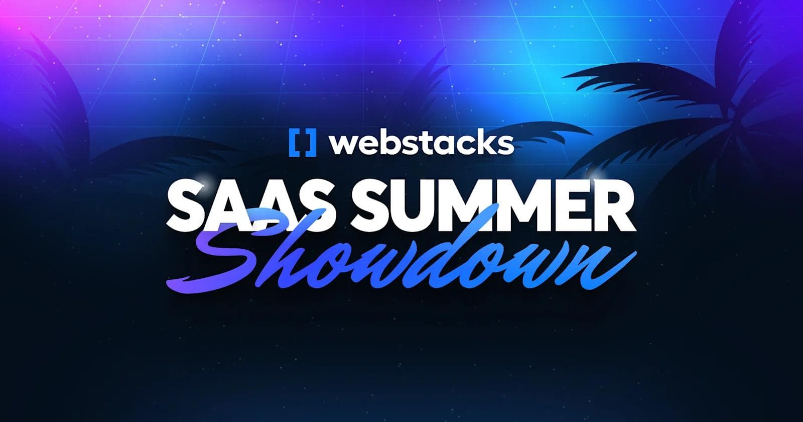 Webstacks presents "SaaS Summer Showdown" graphic with a tropical theme and vibrant colors.