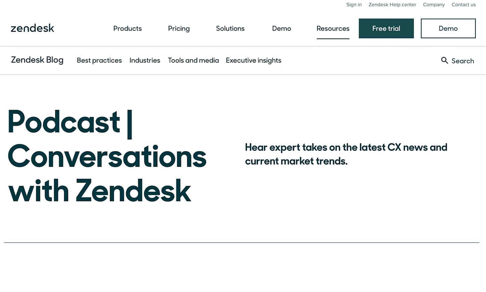 zendesk podcast Zendesk blog page featuring a podcast on customer experience news and market trends.