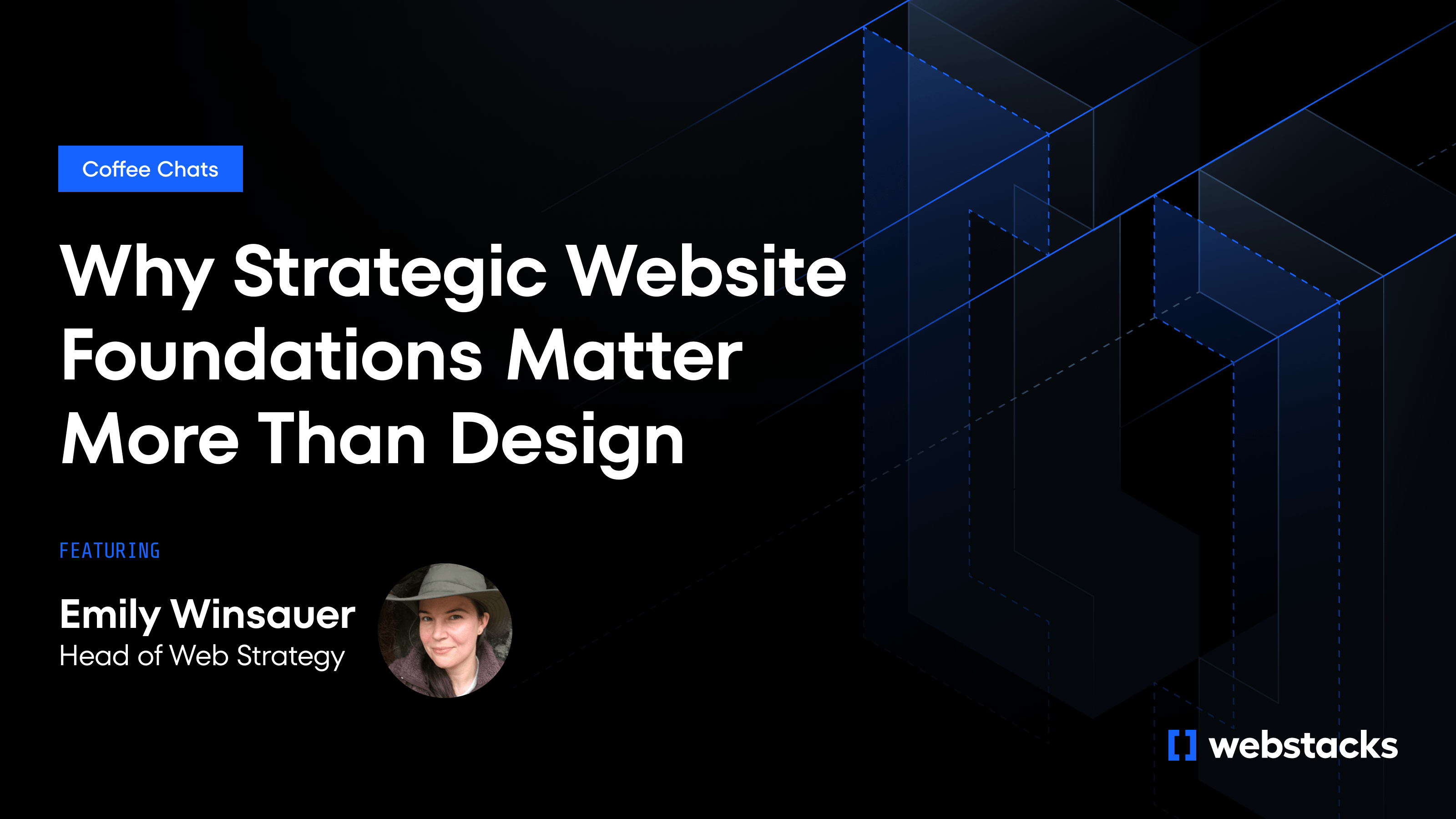 Why Strategic Website Foundations Matter More Than Design, According to Web Strategy Leaders