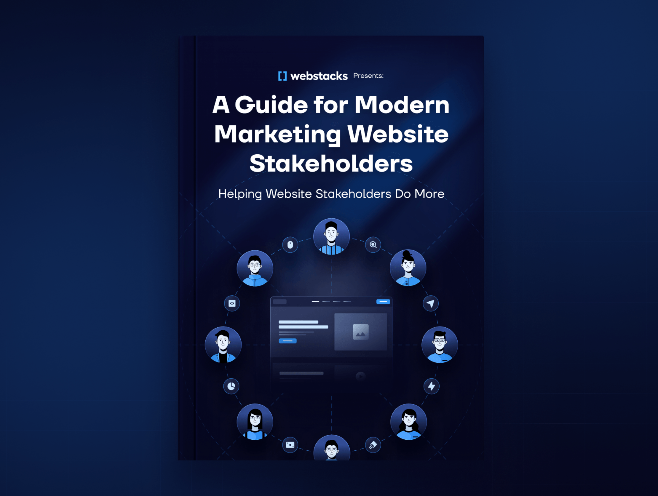 A guide for modern marketing website stakeholders helping website stakeholders do more with their website