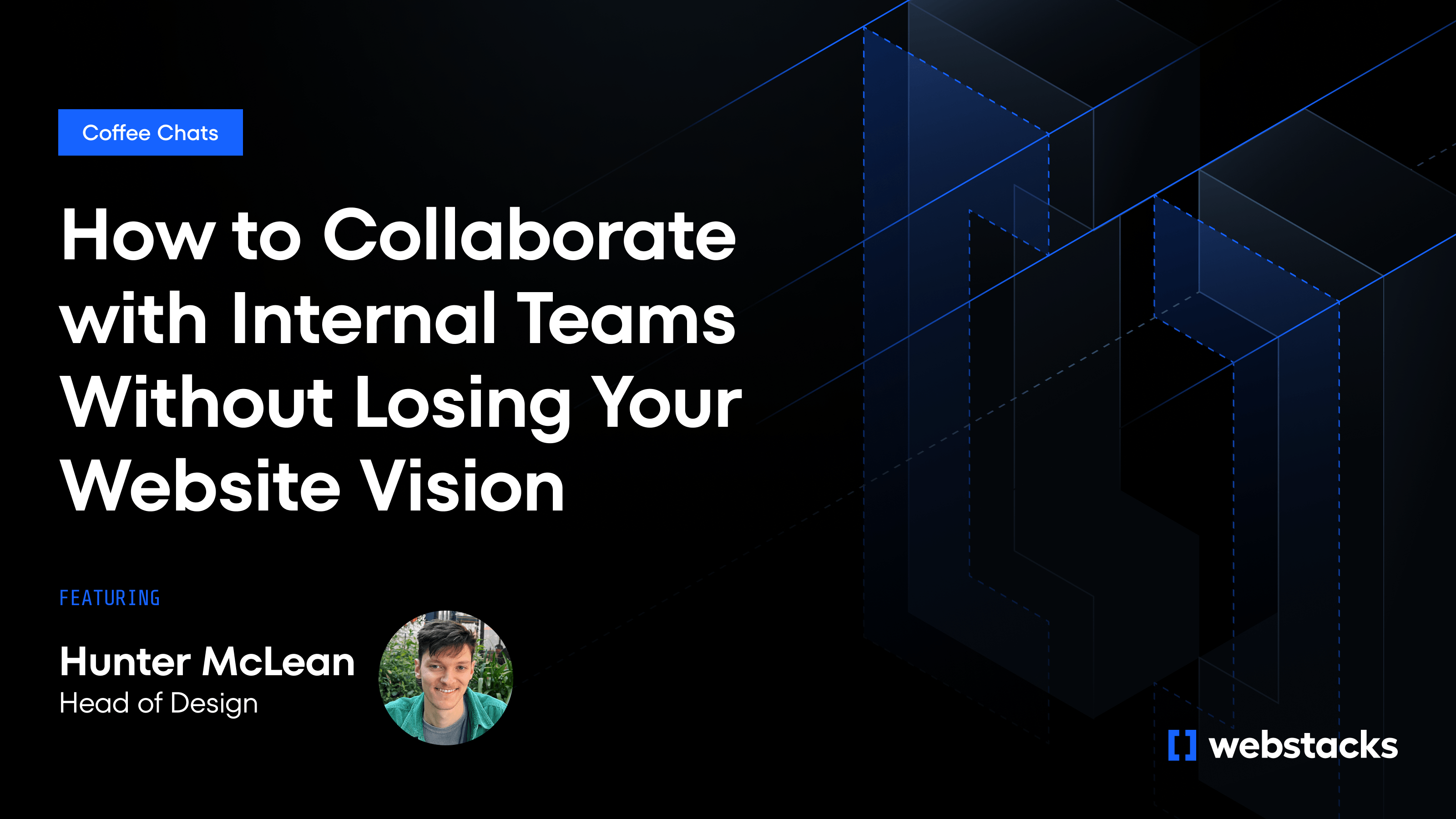How to Collaborate With Internal Teams Without Losing Your Website Vision